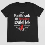 A legjobb beállósok (HÓNAPBAN) születtek VÁLASZTHATÓ HÓNAPPAL férfi póló