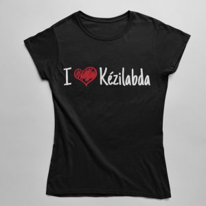 I love kézilabda női póló I love kézilabda női póló