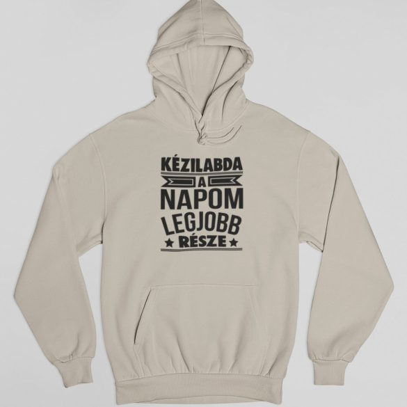 Kézilabda a napom legjobb része pulóver