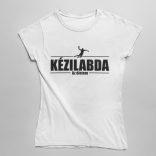 Kézilabda az életem női póló