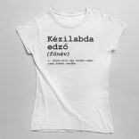Kézilabda edző (főnév) női póló