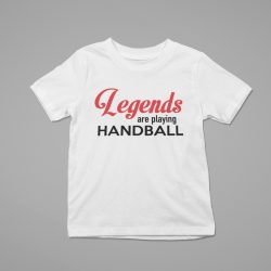 Legends are playing handball gyerek póló