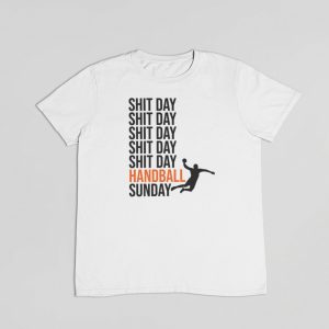 Shit day Handball sunday férfi póló