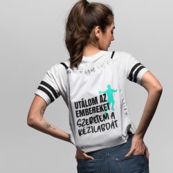Utálom az embereket, szeretem a kézilabdát tornazsák